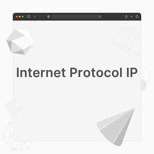 What is the Internet Protocol?
