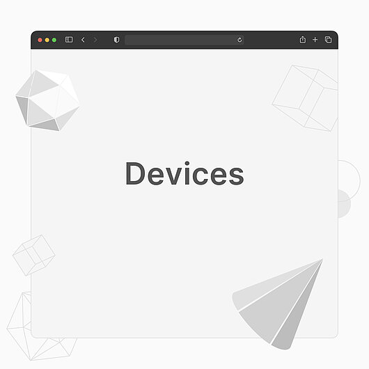What are Devices? 